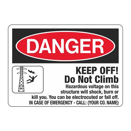 Danger Keep Off! Do Not Climb Sign - 10 x 14
